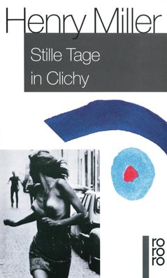 Stille Tage in Clichy, Henry Miller