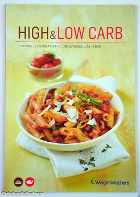High Carb & Low Carb' ein Kochbuch von Weight Watchers