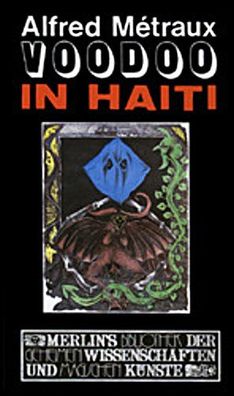 Voodoo in Haiti, Alfred Metraux