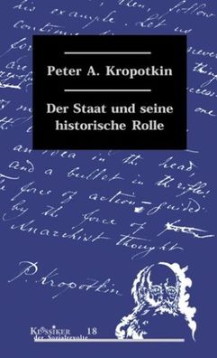 Der Staat und seine historische Rolle, Peter A. Kropotkin