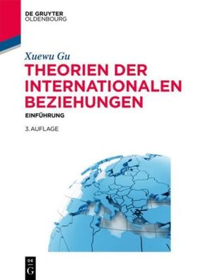 Theorien der internationalen Beziehungen, Xuewu Gu