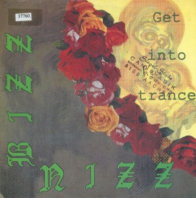 7" Bizz Nizz - Get into Trance