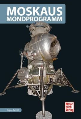 Moskaus Mondprogramm, Eugen Reichl