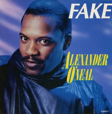 7" Alexander O Neal - Fake