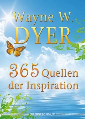 365 Quellen der Inspiration, Wayne W. Dyer