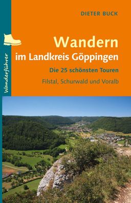 Wandern im Landkreis G?ppingen, Dieter Buck