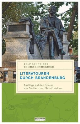 Literatouren durch Brandenburg, Rolf Schneider