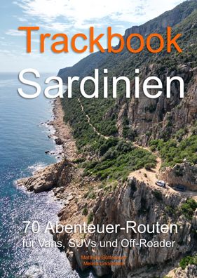Trackbook Sardinien 4. Auflage, Matthias G?ttenauer