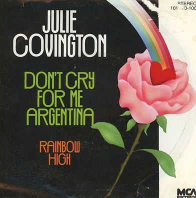 7" Julie Covington - Don´t cry for me Argentina