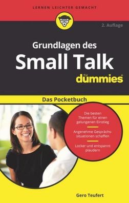 Grundlagen des Small Talk f?r Dummies Das Pocketbuch, Gero Teufert