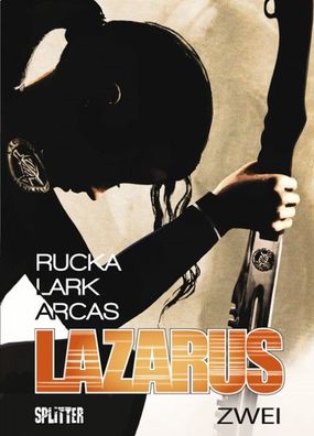 Lazarus 02. Der Treck der Verlierer, Greg Rucka