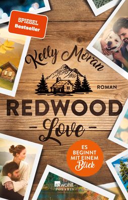 Redwood Love - Es beginnt mit einem Blick, Kelly Moran