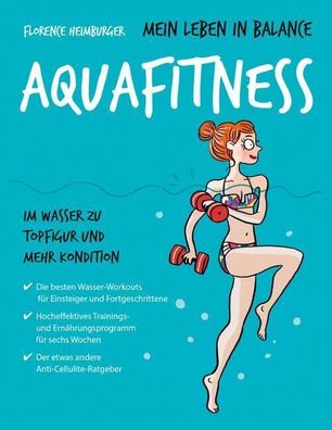 Mein Leben in Balance Aquafitness, Florence Heimburger