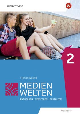 Medienwelten Arbeitsheft 2 Deeg, Christoph Gruber, Helen Hoehne, Fr