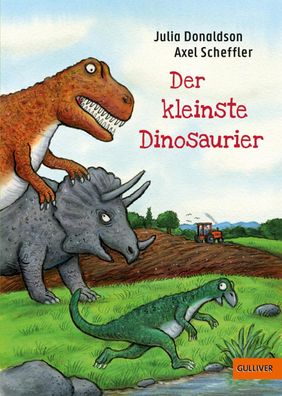 Der kleinste Dinosaurier Mit vielen Bildern von Axel Scheffler Dona