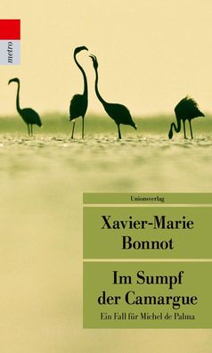 Im Sumpf der Camargue, Xavier-Marie Bonnot