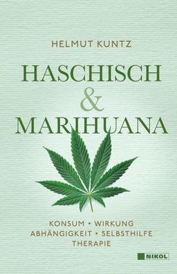 Haschisch & Marihuana, Helmut Kuntz