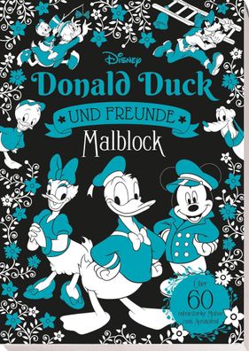 Disney Donald Duck und Freunde: Malblock: ?ber 60 entenstarke Motive zum Au ...