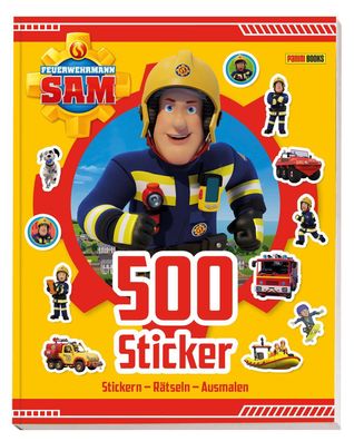 Feuerwehrmann Sam: 500 Sticker - Stickern - R?tseln - Ausmalen, Panini