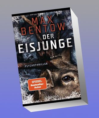 Der Eisjunge, Max Bentow