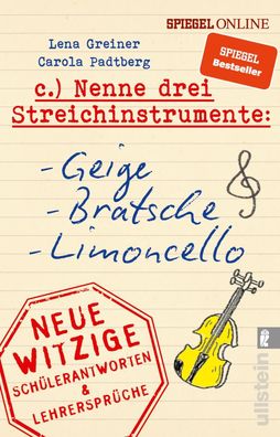Nenne drei Streichinstrumente: Geige, Bratsche, Limoncello, Lena Greiner