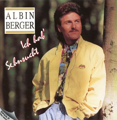 7" Cover Albin Berger - Ich hab Sehnsucht