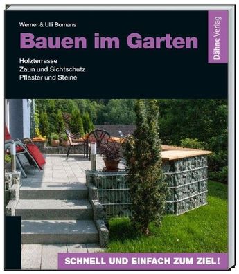 Bauen im Garten, Werner Bomans