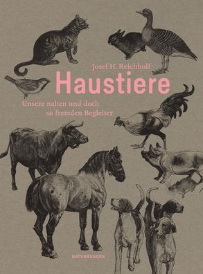 Haustiere, Josef H. Reichholf