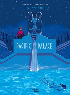 Spirou und Fantasio Spezial 32: Pacific Palace, Christian Durieux
