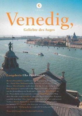 Corsofolio 8: Venedig, Geliebte des Auges, Elke Heidenreich