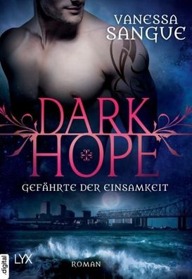 Dark Hope - Gef?hrte der Einsamkeit, Vanessa Sangue