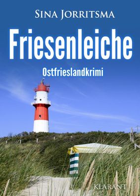 Friesenleiche. Ostfrieslandkrimi, Sina Jorritsma