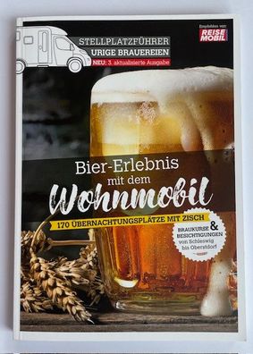 Stellplatzführer Bier-Erlebnis mit dem Wohnmobil Deutschland 39143p NEU