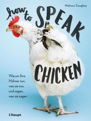 How to Speak Chicken, Melissa Caughey