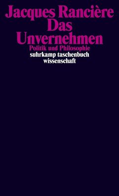 Das Unvernehmen, Jacques Ranciere