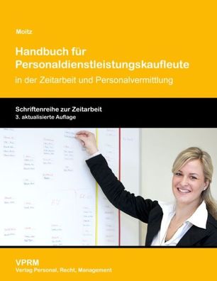 Handbuch f?r Personaldienstleistungskaufleute, Rainer Moitz