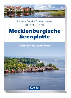 Reisef?hrer Mecklenburgische Seenplatte, Ottmar Heinze