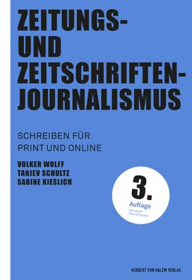 Zeitungs- und Zeitschriftenjournalismus, Volker Wolff