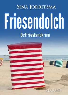 Friesendolch. Ostfrieslandkrimi, Sina Jorritsma