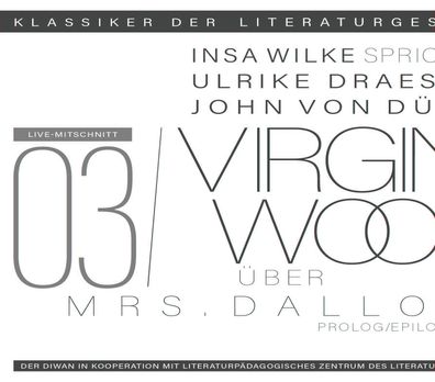Ein Gespraech ueber Virginia Woolf - Mrs. Dalloway, 1 Audio-CD CD