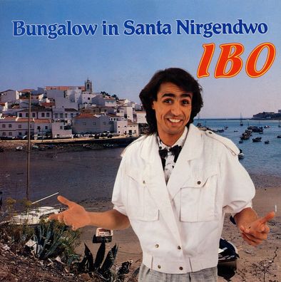 7" Cover Ibo - Bungalow in Santa Nirgendwo