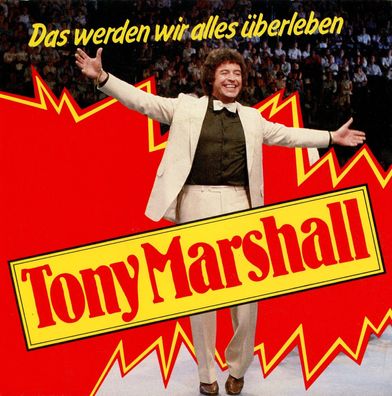 7" Cover Tony Marshall - Das werden wir alles Überleben
