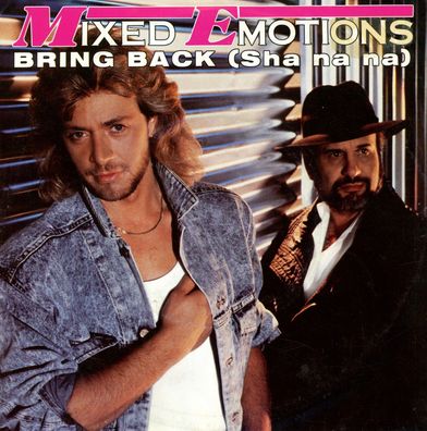 7" Mixed Emotions - Bring back