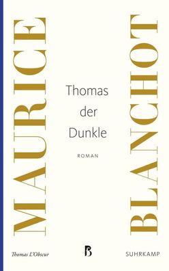 Thomas der Dunkle, Maurice Blanchot