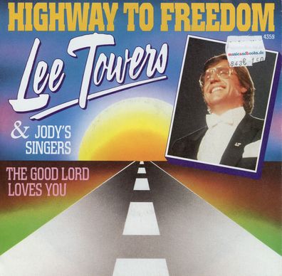 7" Lee Towers - Highway to Freedom