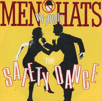 7" Men without Hats - The Safety Dance