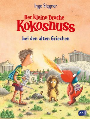 Der kleine Drache Kokosnuss bei den alten Griechen, Ingo Siegner