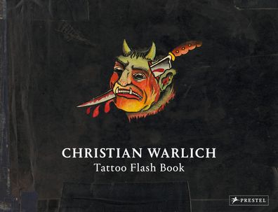 Christian Warlich. Tattoo Flash Book (dt./ engl.), Ole Wittmann