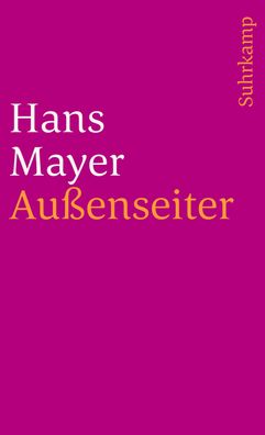 Au?enseiter, Hans Mayer