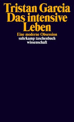 Das intensive Leben, Tristan Garcia